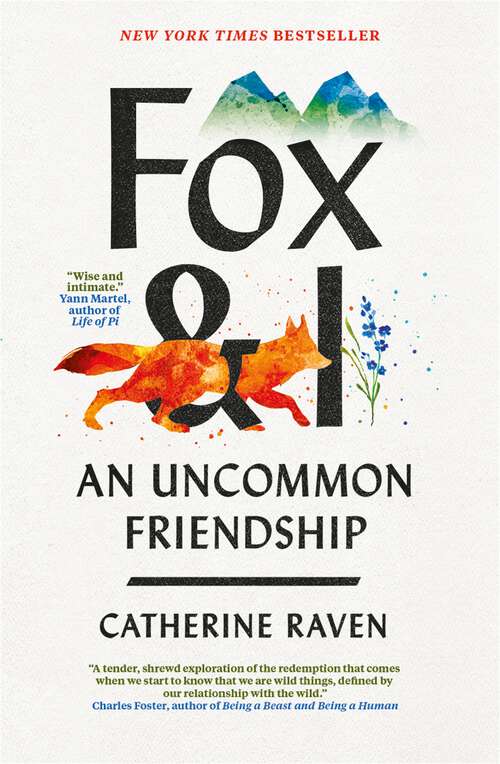 Book cover of Fox and I: An Uncommon Friendship