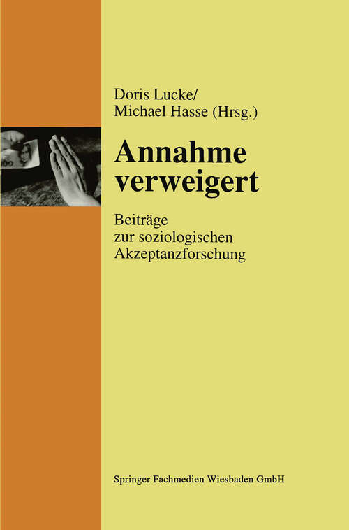 Book cover of Annahme verweigert: Beiträge zur soziologischen Akzeptanzforschung (1998)