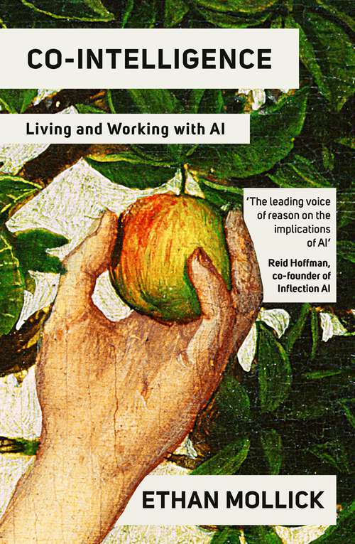 Book cover of Co-Intelligence: Living and Working with AI