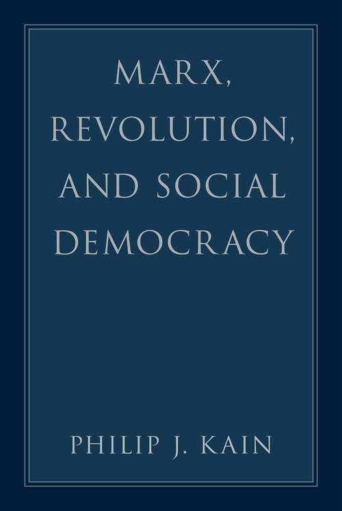 Book cover of Marx, Revolution, and Social Democracy