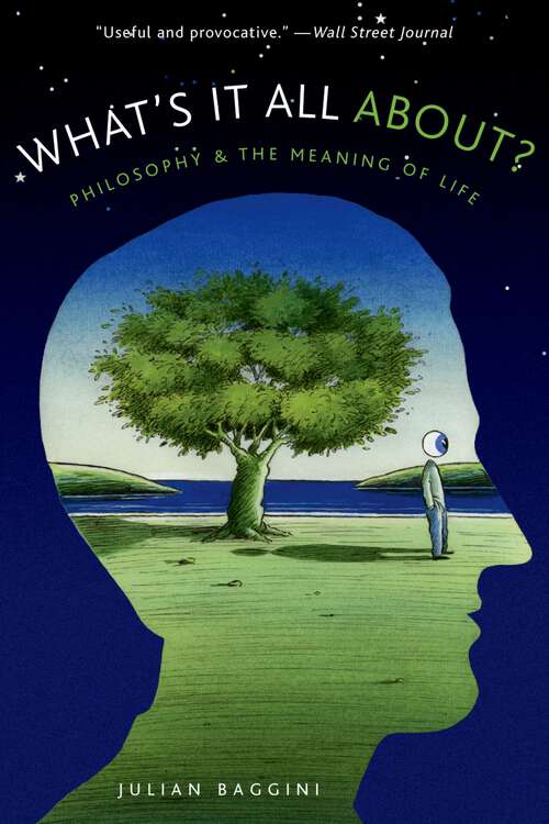 Book cover of What's It All About?: Philosophy and the Meaning of Life