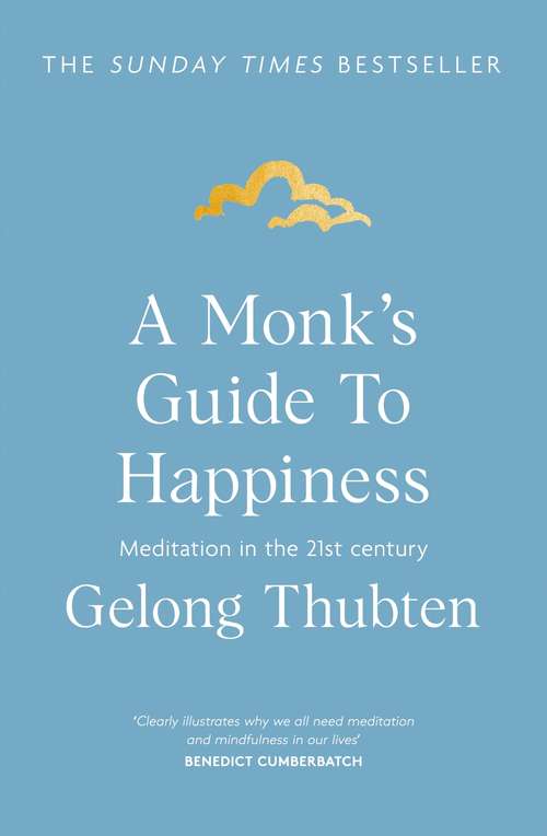 Book cover of A Monk's Guide to Happiness: Meditation in the 21st century