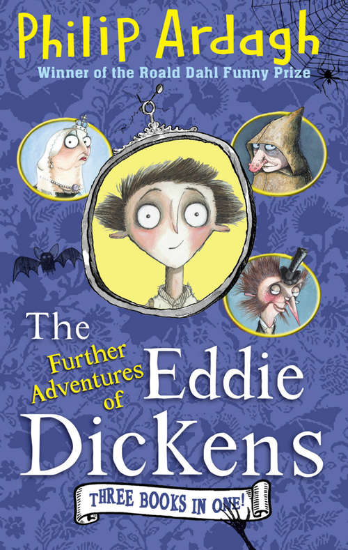 Book cover of The Further Adventures of Eddie Dickens (Main) (The\further Adventures Of Eddie Dickens Ser.: Bk. 2)