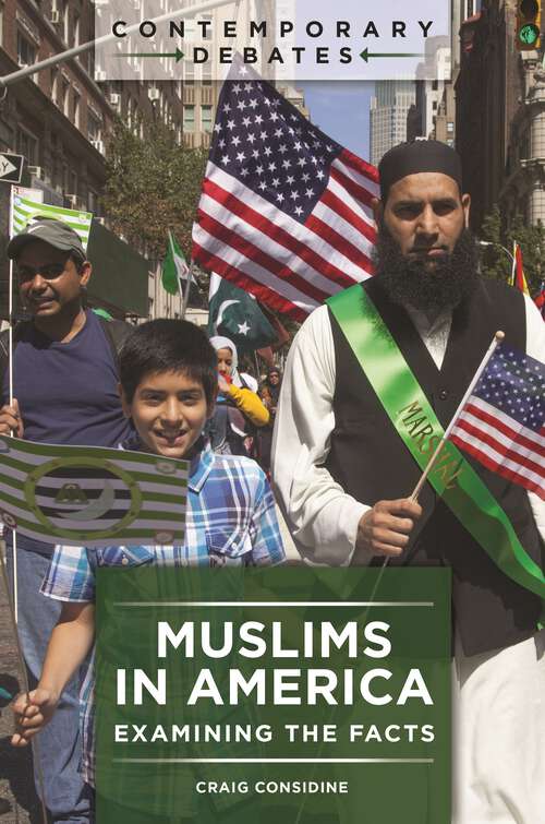 Book cover of Muslims in America: Examining the Facts (Contemporary Debates)