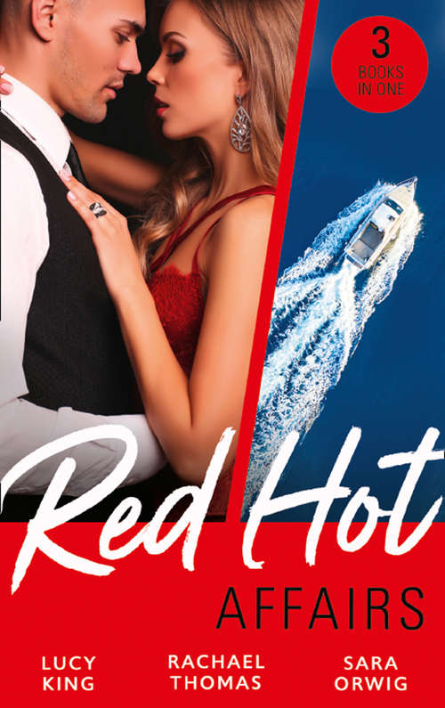 Book cover of Red-Hot Affairs: The Crown Affair / Craving Her Enemy's Touch / A Lone Star Love Affair (ePub edition) (Mills And Boon M&b Ser. #6)