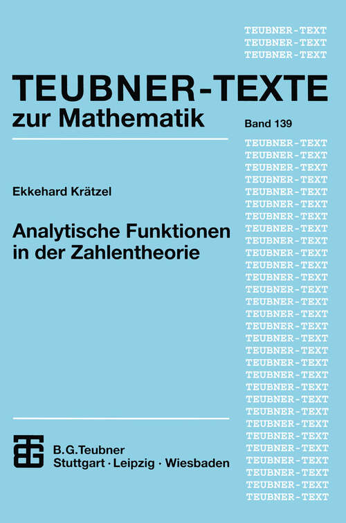 Book cover of Analytische Funktionen in der Zahlentheorie (2000) (Teubner-Texte zur Mathematik #139)