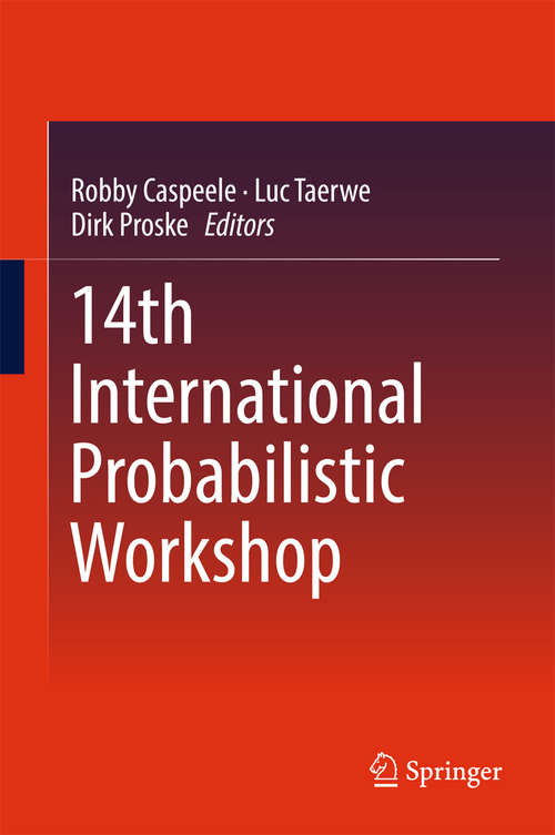 Book cover of 14th International Probabilistic Workshop (1st ed. 2017)