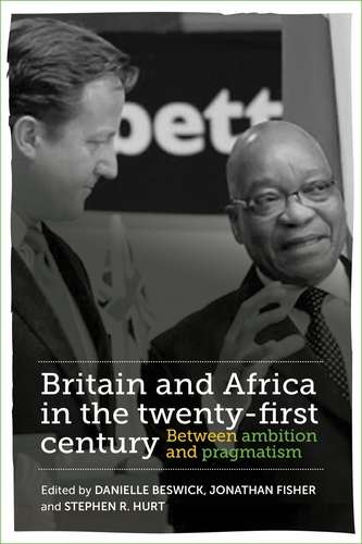 Book cover of Britain and Africa in the twenty-first century: Between ambition and pragmatism
