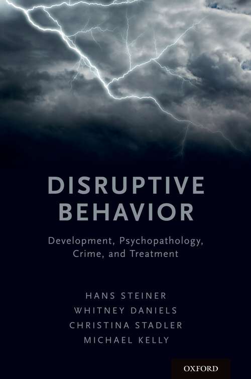 Book cover of Disruptive Behavior: Development, Psychopathology, Crime, & Treatment