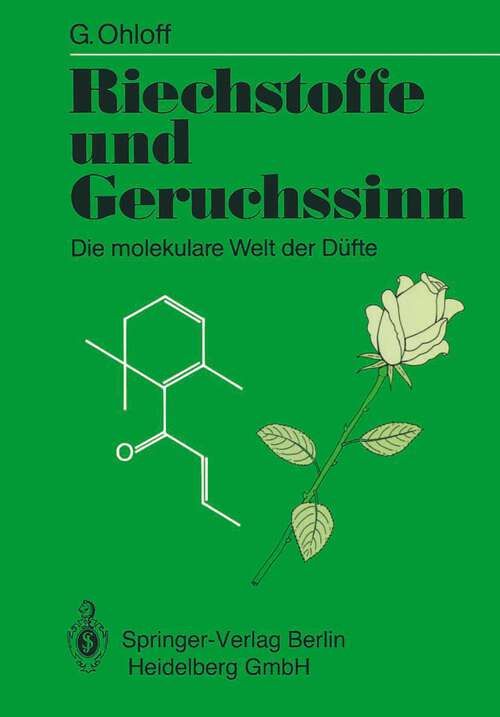 Book cover of Riechstoffe und Geruchssinn: Die molekulare Welt der Düfte (1990)