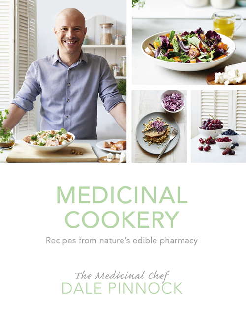 Book cover of Medicinal Cookery: How You Can Benefit From Nature's Edible Pharmacy