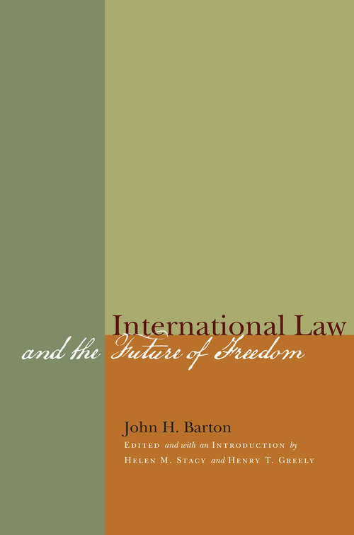 Book cover of International Law and the Future of Freedom