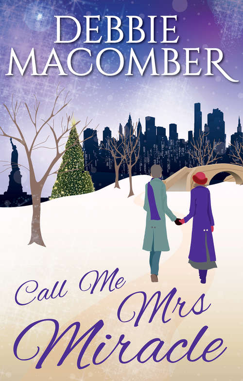 Book cover of Call Me Mrs Miracle: The Christmas Basket (ePub First edition) (Mira Ser. #2)