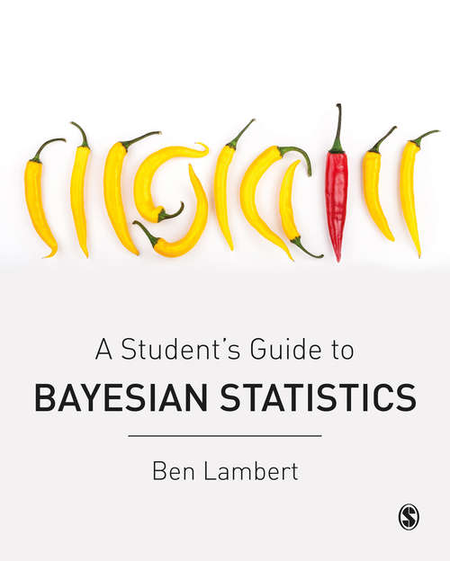 Book cover of A Student’s Guide to Bayesian Statistics