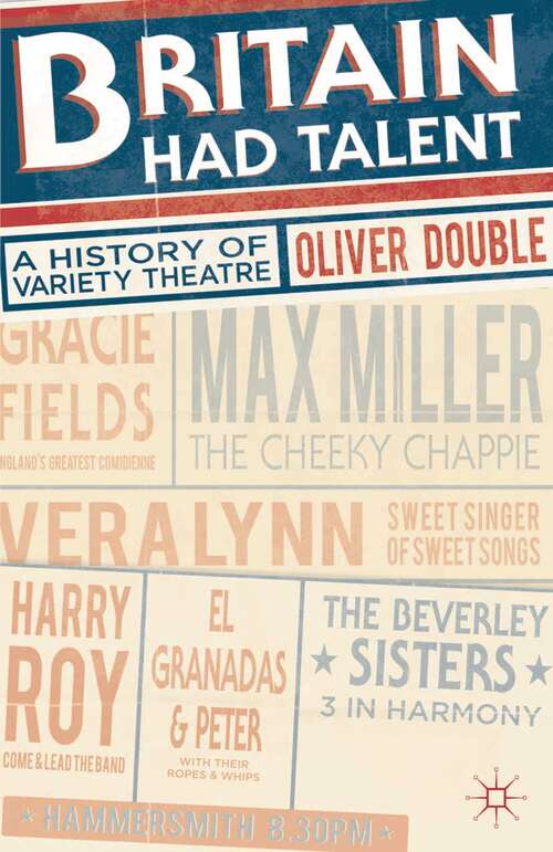 Book cover of Britain Had Talent: A History of Variety Theatre