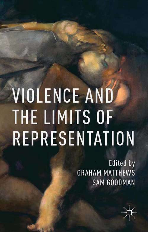 Book cover of Violence and the Limits of Representation (2013)