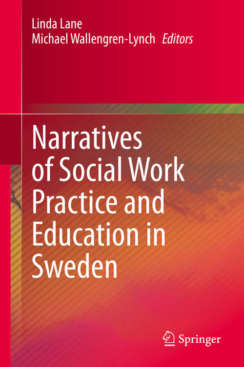 Book cover of Narratives of Social Work Practice and Education in Sweden (1st ed. 2020)