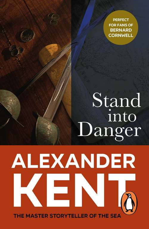Book cover of Stand Into Danger: (Richard Bolitho: Book 4) (Richard Bolitho #4)