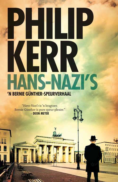 Book cover of Hans-Nazi's: &apos;n Bernie Günther Speurverhaal