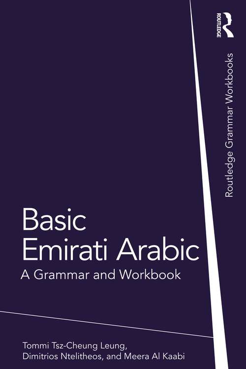 Book cover of Basic Emirati Arabic: A Grammar and Workbook (Routledge Grammar Workbooks)