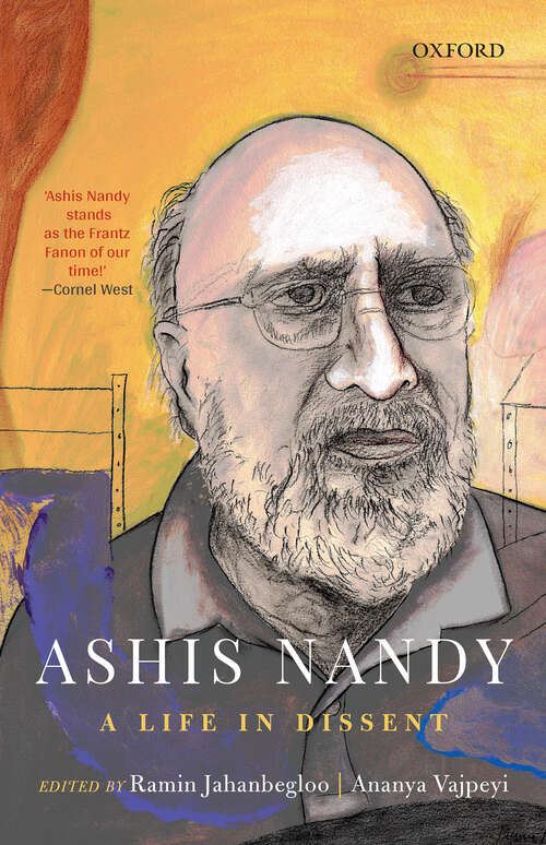 Book cover of Ashis Nandy: A Life in Dissent