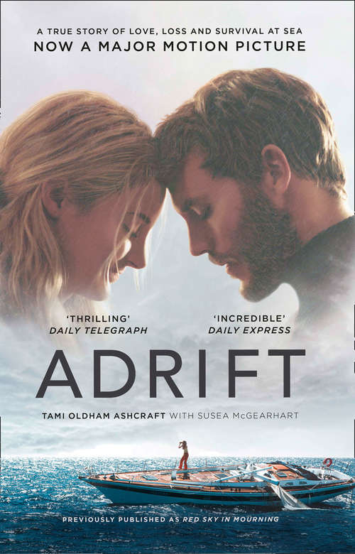 Book cover of Adrift: A True Story Of Love, Loss, And Survival At Sea (ePub edition)