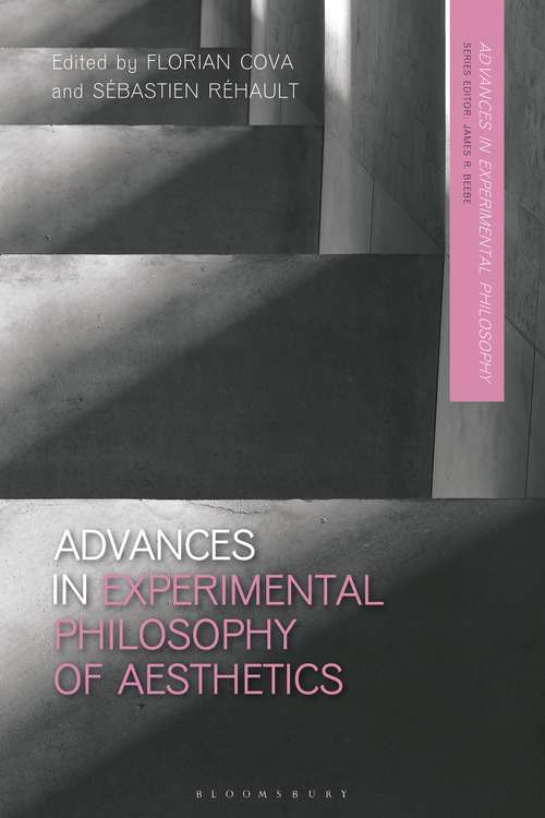 Book cover of Advances in Experimental Philosophy of Aesthetics (Advances in Experimental Philosophy)