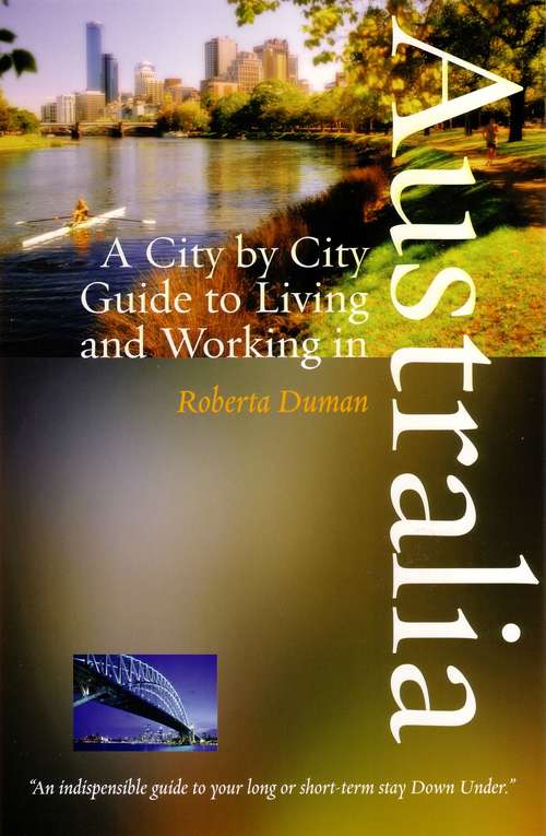Book cover of A City by City Guide to Living and Working in Australia