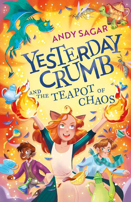 Book cover of Yesterday Crumb and the Teapot of Chaos: Book 2 (Yesterday Crumb)