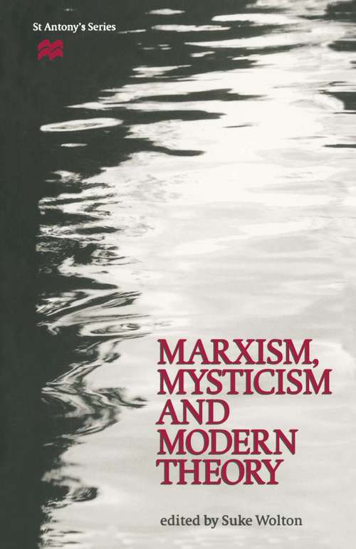 Book cover of Marxism, Mysticism and Modern Theory (1st ed. 1996) (St Antony's Series)