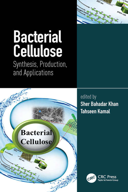 Book cover of Bacterial Cellulose: Synthesis, Production, and Applications
