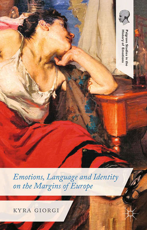 Book cover of Emotions, Language and Identity on the Margins of Europe (2014) (Palgrave Studies in the History of Emotions)