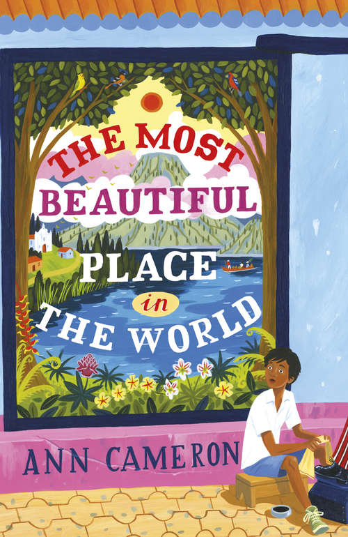 Book cover of The Most Beautiful Place in the World (Yearling Bks.)