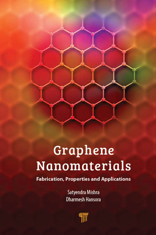 Book cover of Graphene Nanomaterials: Fabrication, Properties, and Applications