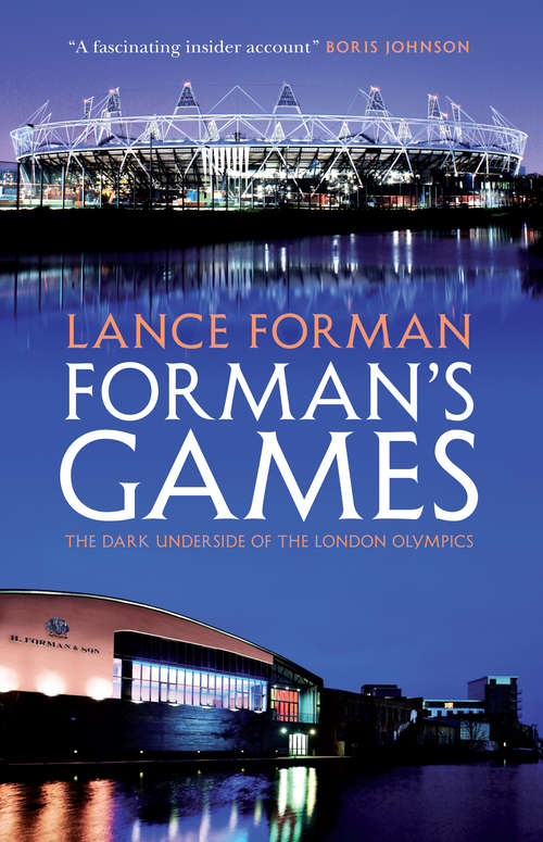 Book cover of Forman's Games: The Dark Underside of the London Olympics