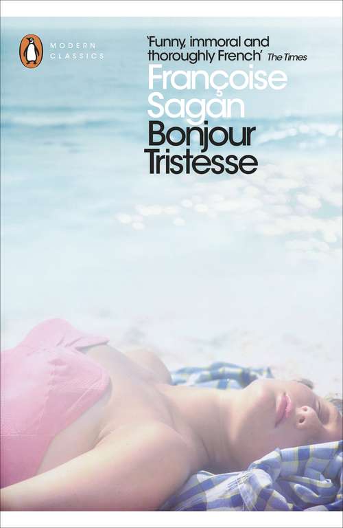 Book cover of Bonjour Tristesse and A Certain Smile