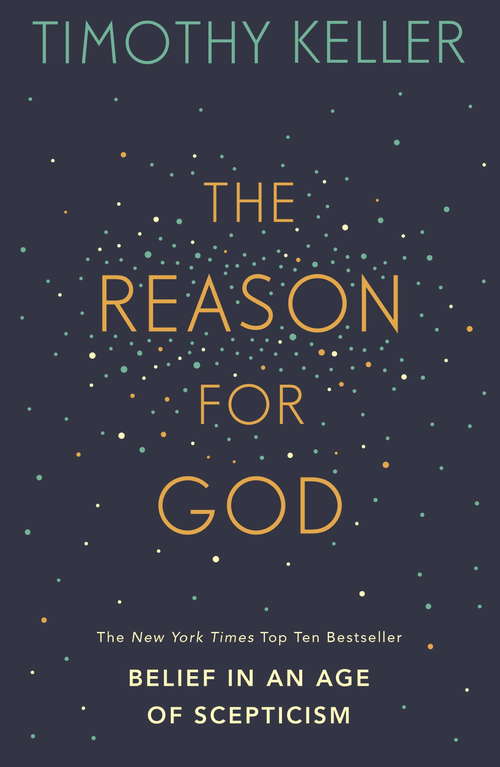 Book cover of The Reason for God: Belief in an age of scepticism