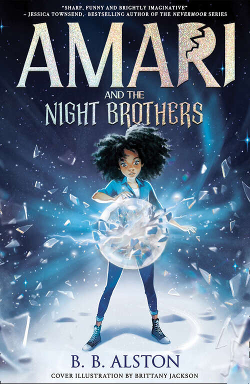 Book cover of Amari and the Night Brothers (Supernatural Investigations Ser. #1)