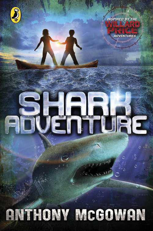 Book cover of Willard Price: Shark Adventure (Willard Price)