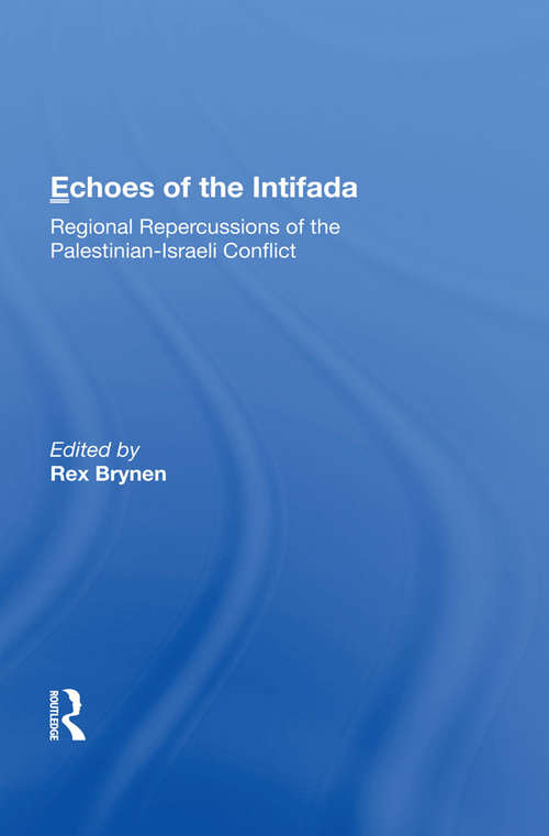 Book cover of Echoes Of The Intifada: Regional Repercussions Of The Palestinian-israeli Conflict