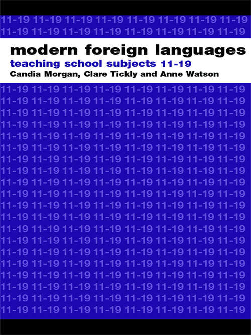 Book cover of Modern Foreign Languages: Teaching School Subjects 11-19 (Teaching School Subjects 11-19)