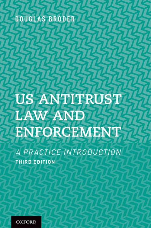 Book cover of US Antitrust Law and Enforcement: A Practice Introduction