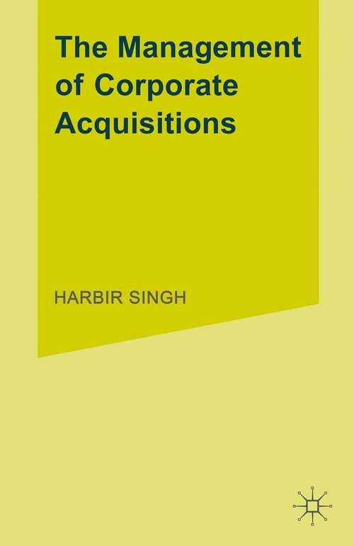 Book cover of The Management of Corporate Acquisitions: International Perspectives (1st ed. 1994)