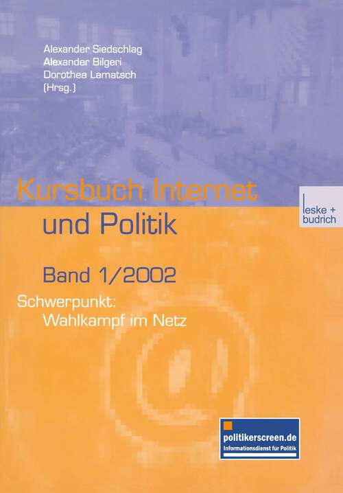 Book cover of Schwerpunkt: Wahlkampf im Netz (2002) (Kursbuch Internet und Politik #1)