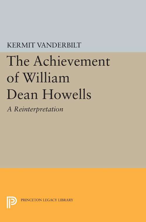 Book cover of Achievement of William Dean Howells (PDF)