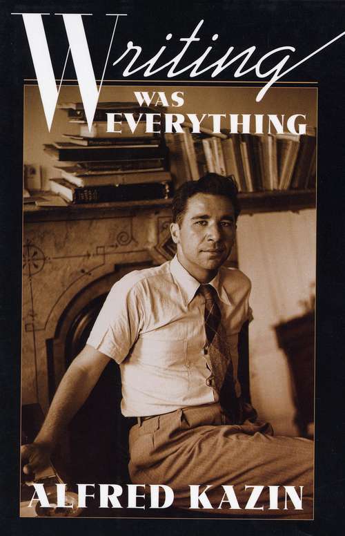 Book cover of Writing Was Everything (The William E. Massey Sr. Lectures In The History Of American Civilization Ser.)