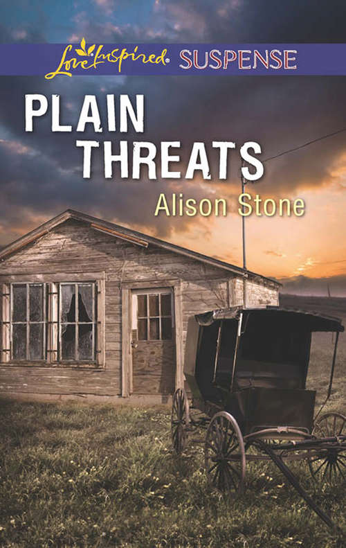 Book cover of Plain Threats: The Protector's Mission Plain Threats Easy Prey (ePub First edition) (Mills And Boon Love Inspired Suspense Ser.)