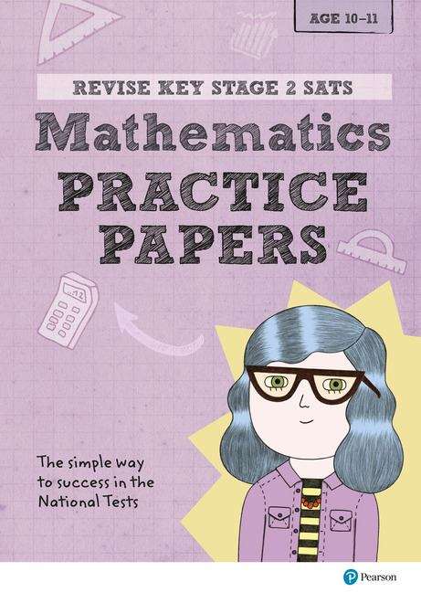 Book cover of Revise Key Stage 2 2016 Maths Revision Practice Papers (PDF)