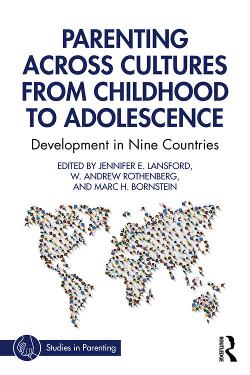 Book cover of Parenting Across Cultures from Childhood to Adolescence: Development in Nine Countries