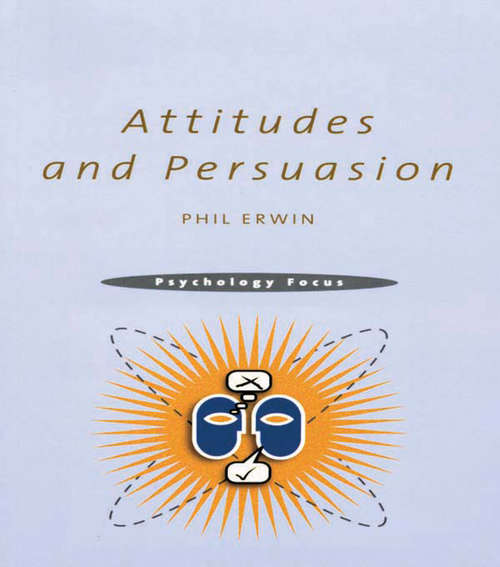 Book cover of Attitudes and Persuasion